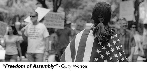 "Freedom of Assembly" by Gary Watson