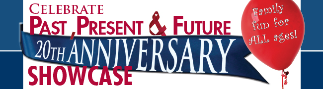 Celebrate Past, Present and future 20th anniversary showcase. Family fun for all ages!