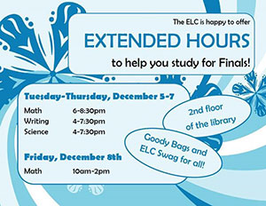 Extended Hours to help you study for Finals!