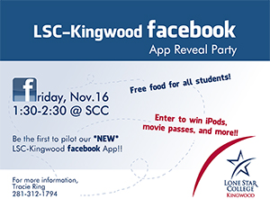 LSC-Kingwood Facebook App Reveal Party LSC-Kingwood Facebook App Reveal Party