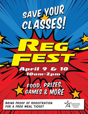 Spring 2018 Save Your Classes! Reg Fest, 04.09.18 10am - 2pm. Food, Prizes, Games & More. Bring proof of registration for a free meal ticket.