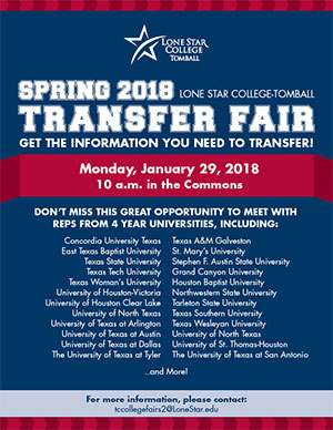 Spring 2018 LSC-Tomball Transfer Fair, January 29, 2018 at 10am in the Commons.