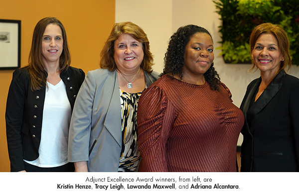 Adjunct Excellence Award winners, from left, are Kristin Henze, Tracy Leigh, Lawanda Maxwell and Adriana Alcantara.