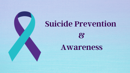 Suicide prevention and awareness