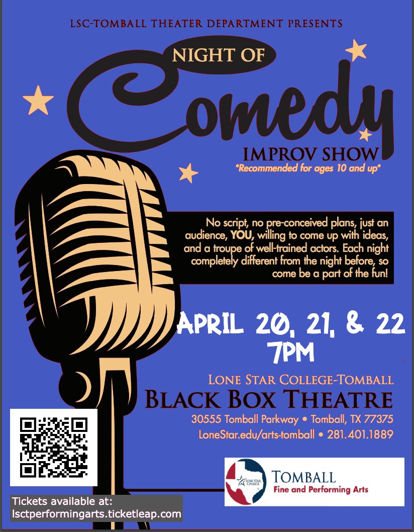"A. Night of Comedy: Improv Show" Recommended for ages 10 and up. April 20, 21, & 22, 2022 7pm LSCT Black Box Theatre. No script, no pre-conceived plans, just an audience, YOU, willing to come up with ideas, and a troupe of well-trained actors. Each night completely different from the night before, so come be part of the fun! Image Description: A large microphone on a blue background, with yellow stars scattered around.