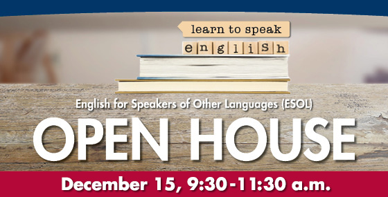 Learn English Open House, December 15, 9:30-11:30am, LSC-Creekside Center