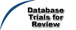 Database Trials for Review