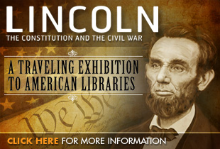 Lincoln: The Constitution and the Civil War exhibit
