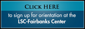 Orientation at LSC-Fairbanks Center