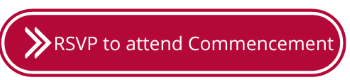 RSVP to attend Commencement red button