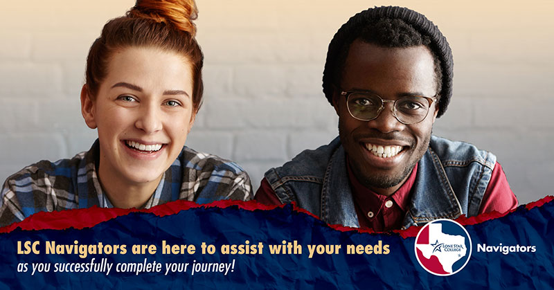 Photo of two young people with the phrase LSC Navigators are here to assist with your needs as you successfully complete your journey!