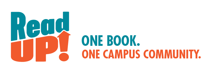 ReadUP! One Book. One Campus Community.