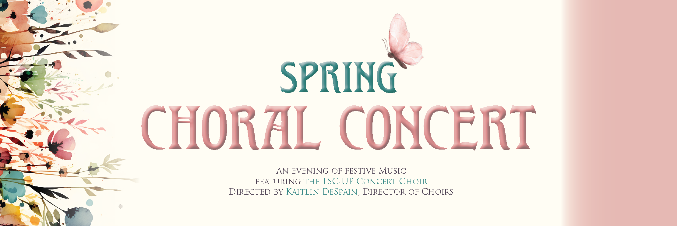 Spring Choral Concert an evening of festive music featured the LSC-UP Concert Choir directed by Kaitlin DeSpain, Director of Choirs
