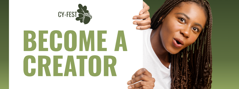 Become a Cy-Fest Creator banner