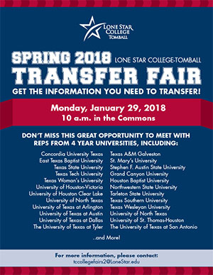 Spring 2018 LSC-Tomball Transfer Fair, January 29, 2018 at 10am in the Commons.