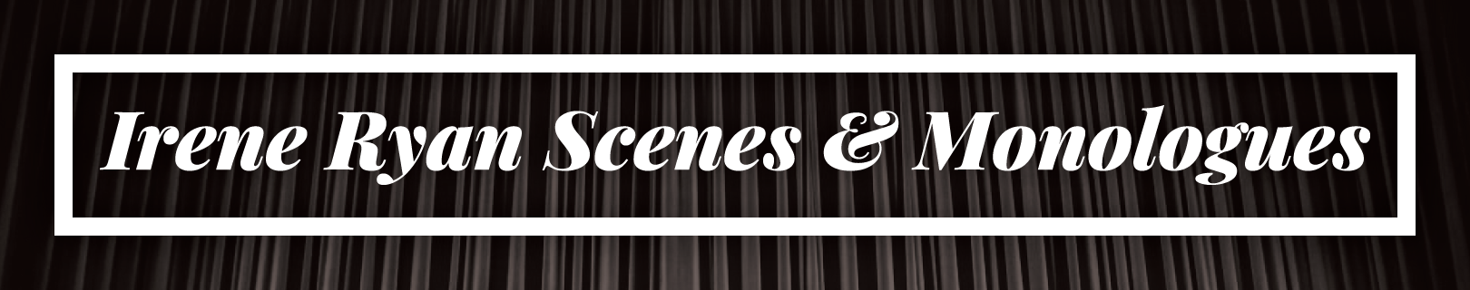 Irene Ryan Showcase banner