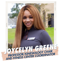Joycelyn Greene, Professor/Kinesiology Chair and Fitness Center Coordinator