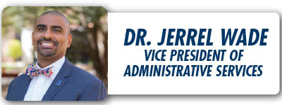 Dr. Jerrel Wade, Vice President of Administrative Services