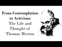 From Contemplation to Activism: The Life and Thought of Thomas Merton