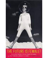 The Future is Female!