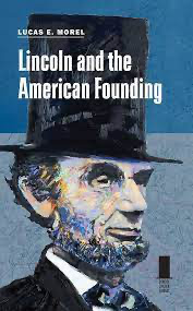 Lincoln and the American Founding