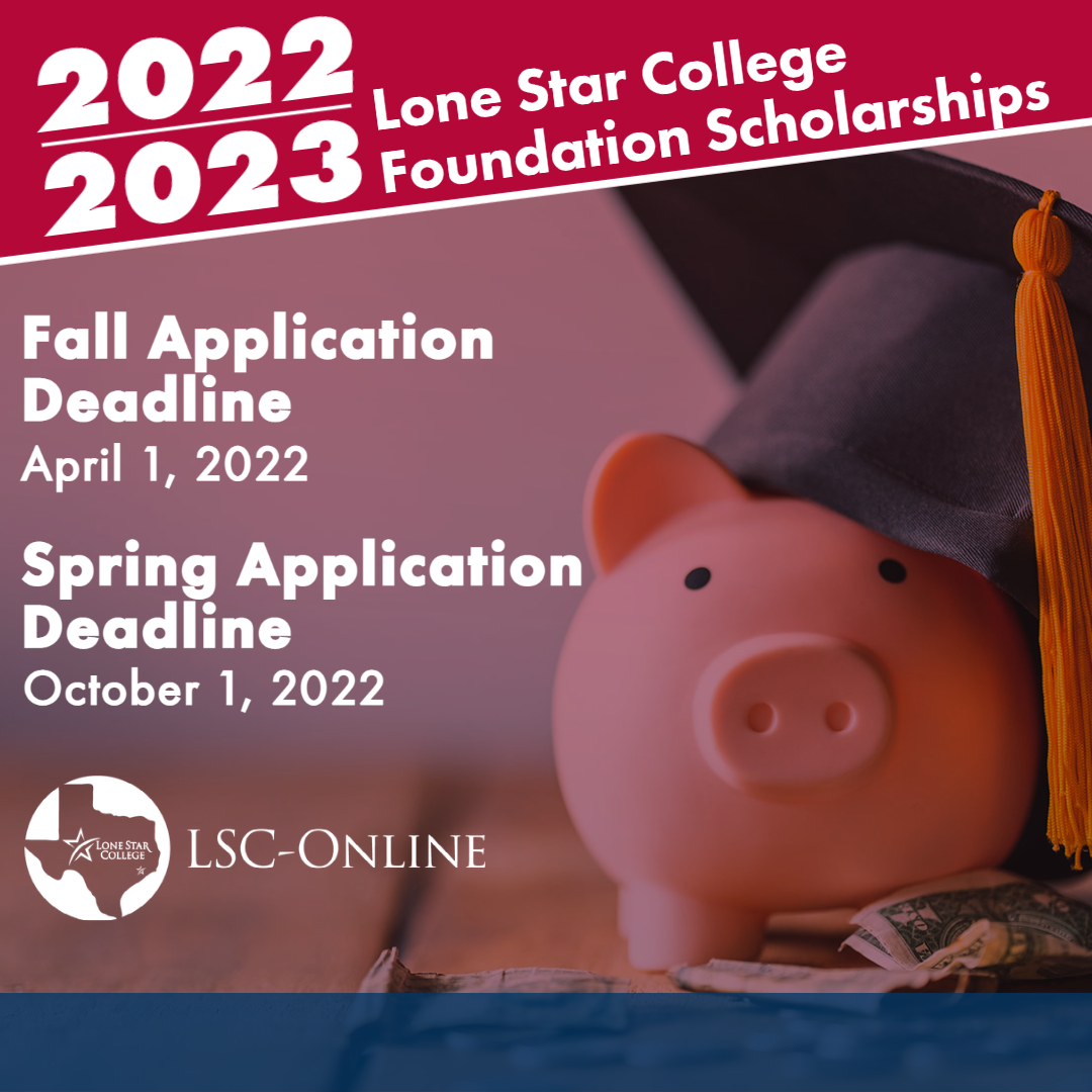 image of piggy bank wearing graduation cap. Text states: Fall 2022 scholarship application deadline is April 1, 2022. Spring 2023 scholarship application deadline is October 1, 2022.