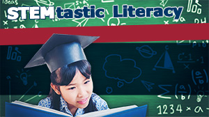 STEMtastic Literacy