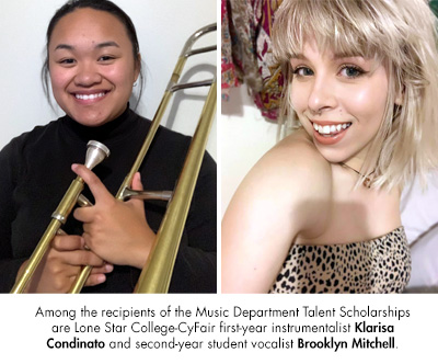 Among the recipients of the Music Department Talent Scholarships are Lone Star College-CyFair first-year instrumentalist Klarisa Condinato and second-year student vocalist Brooklyn Mitchell.