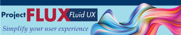Project FLUX - simplify your user experience