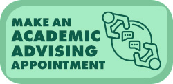 Click here for Make an Academic Advising Appointment