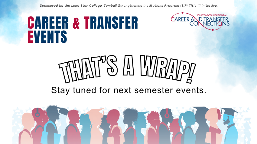 Career and Transfer Connections end of semester graphic