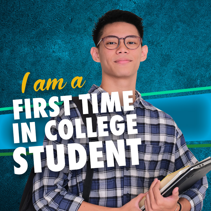 "I am a First Time in College Student" button