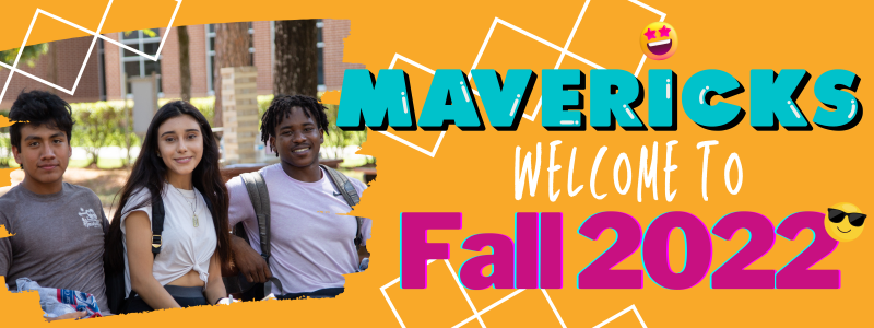 Mavericks Welcome to Fall 2022 Banner with students sitting outside on bench