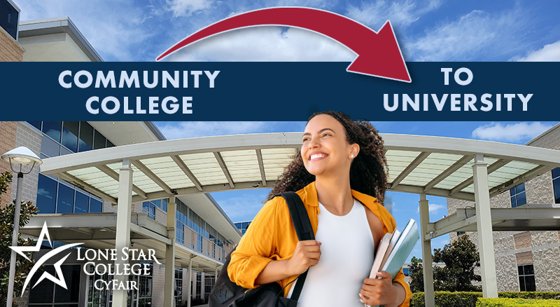 LSC-CyFair Community College - Transfer to a 4-Year University