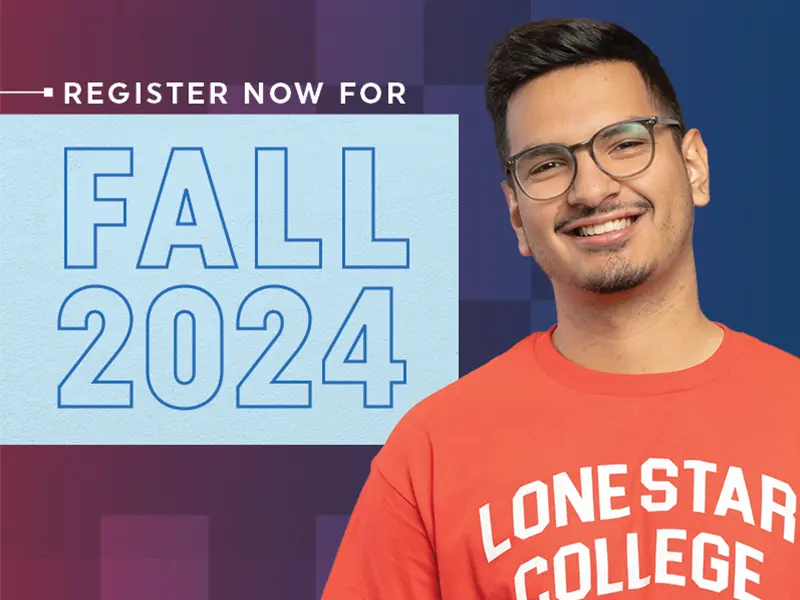 Lone Star College Start Close. Go Far.