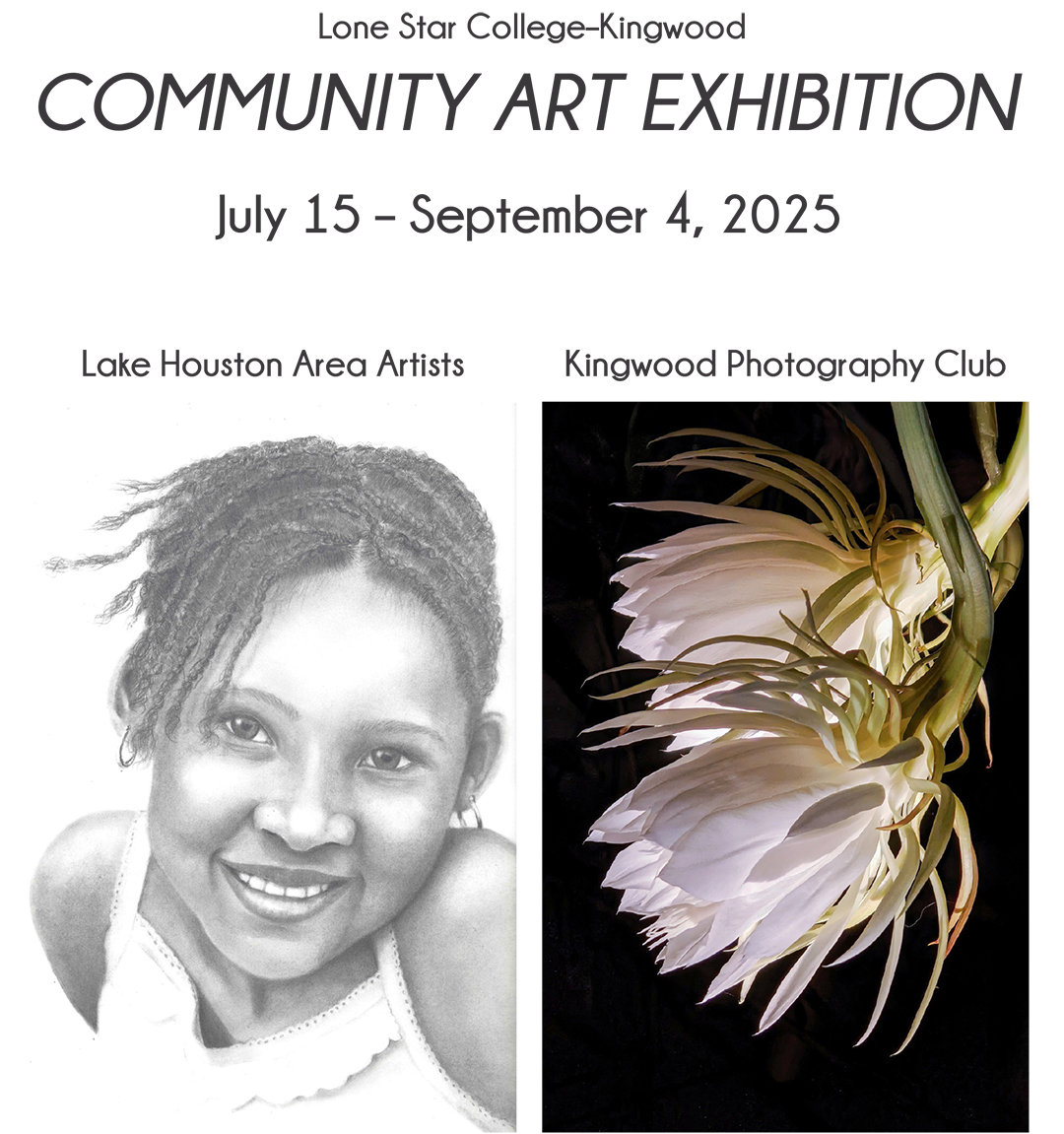 Lone Star College Kingwood Community Art Exhibition, July 15 - September 4, 2025 featuring Lake Houston Area Artists and Kingwood Photography Club