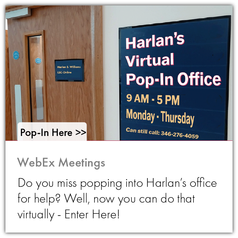 Do you miss popping into Harlans office for help? Well, now you can do that virtually - Enter Here!