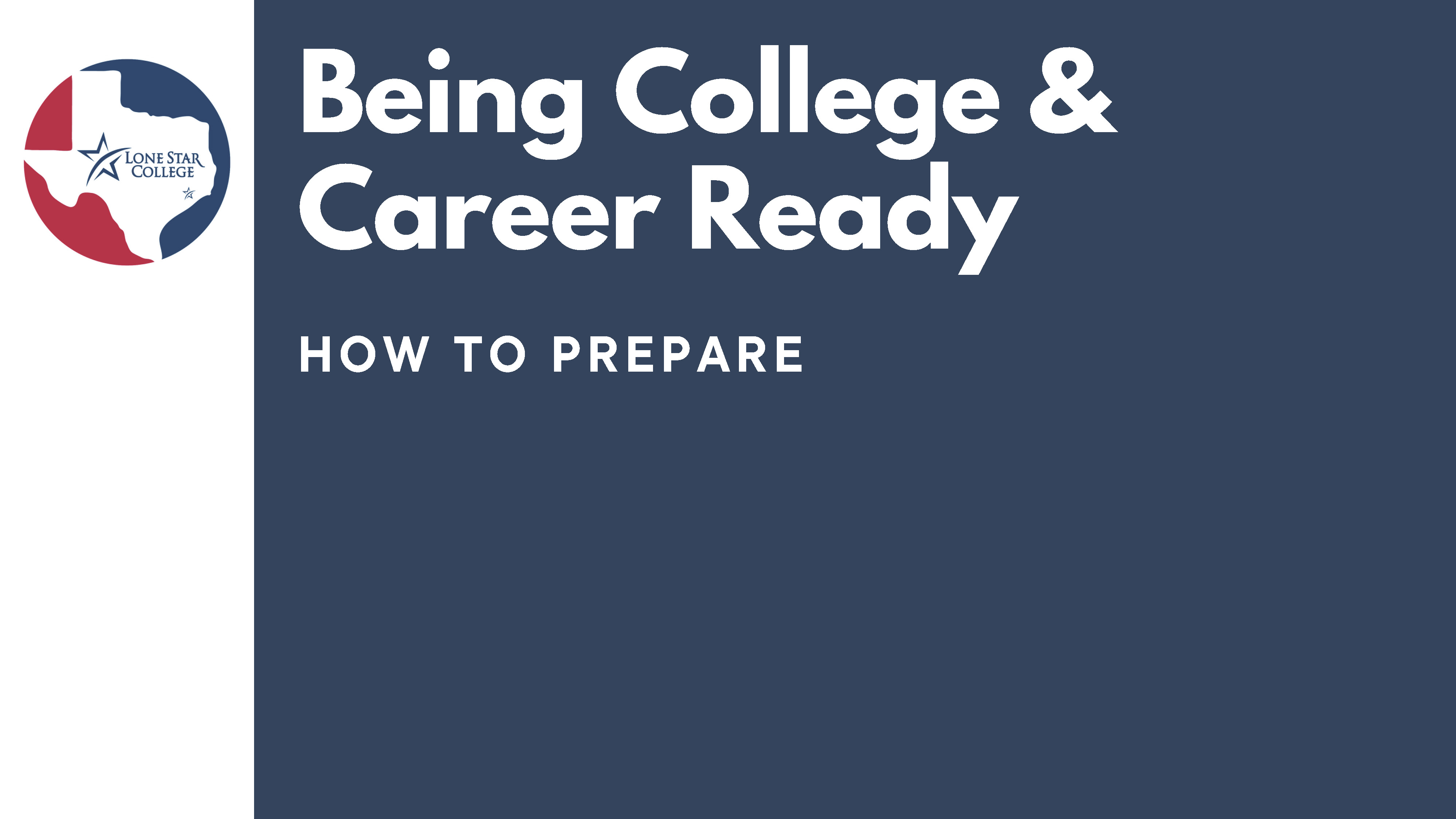Being College & Career Ready: How to Prepare