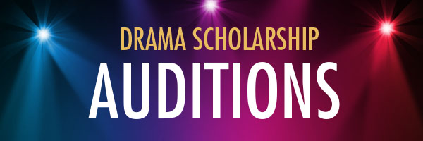 Drama Scholarship Auditions Web Banner