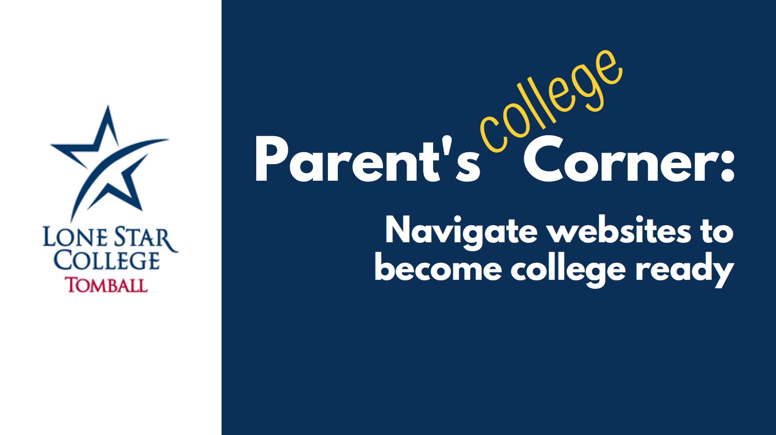 Parent's College Corner: Navigate websites to become college ready
