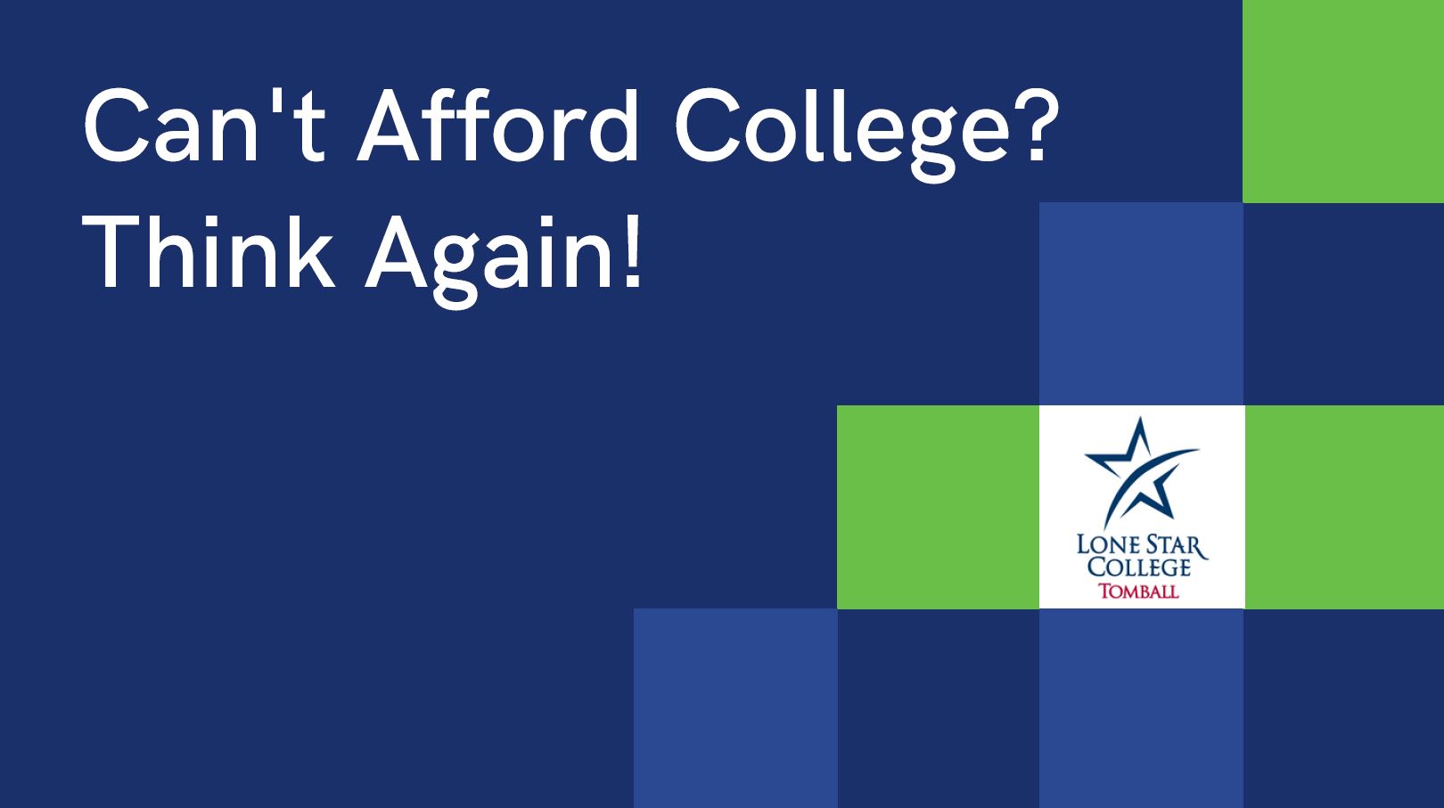 Can't Afford College? Think Again!