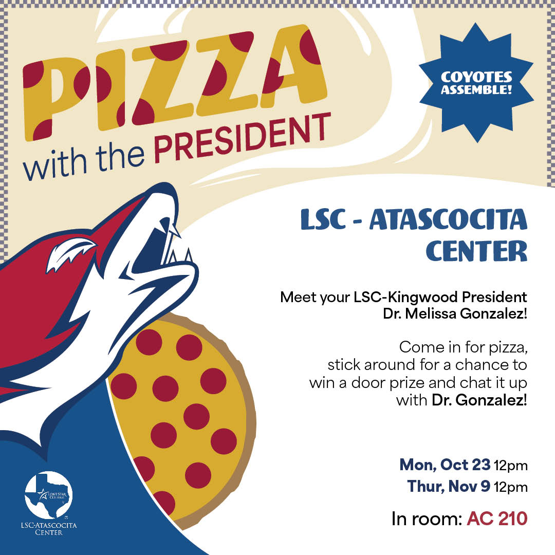 LSC-Atascocita Center Pizza with the President