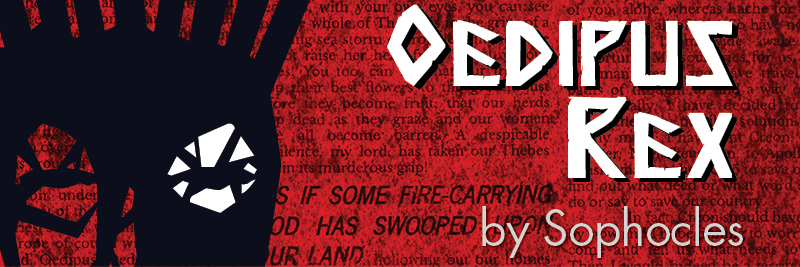 Banner: Oedipus Rex by Sophocles
