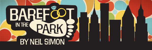Banner: Barefoot in the Park by Neil Simon